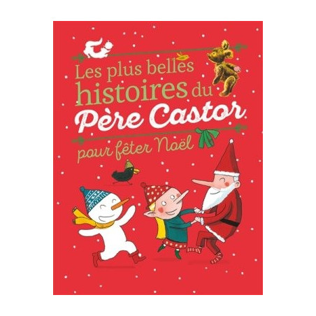 LES PLUS BELLES HISTOIRES DU PÈRE CASTOR POUR FETER NOEL  - 1